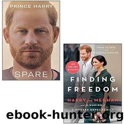 Spare by Prince Harry the Duke of Sussex, Finding Freedom by Omid Scobie & Carolyn Durand 2 Books Collection Set by Harry Prince & Durand Omid Scobie Carolyn