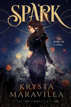 Spark (Of Fire And Shadows Book 1) by Krysta Maravilla