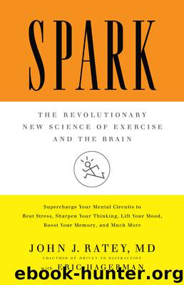 Spark by John J. Ratey; Eric Hagerman