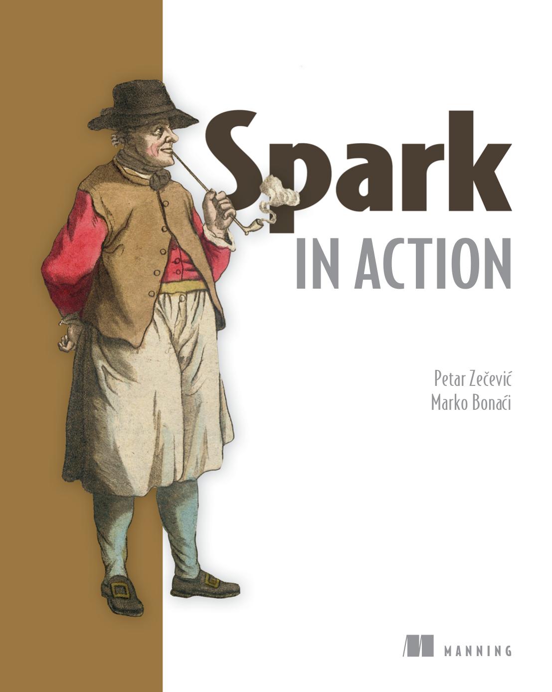 Spark in Action by Petar Zecevic Marko Bonaci