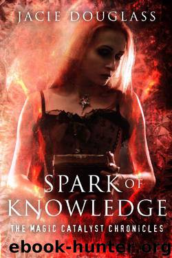 Spark of Knowledge by Jacie Douglass