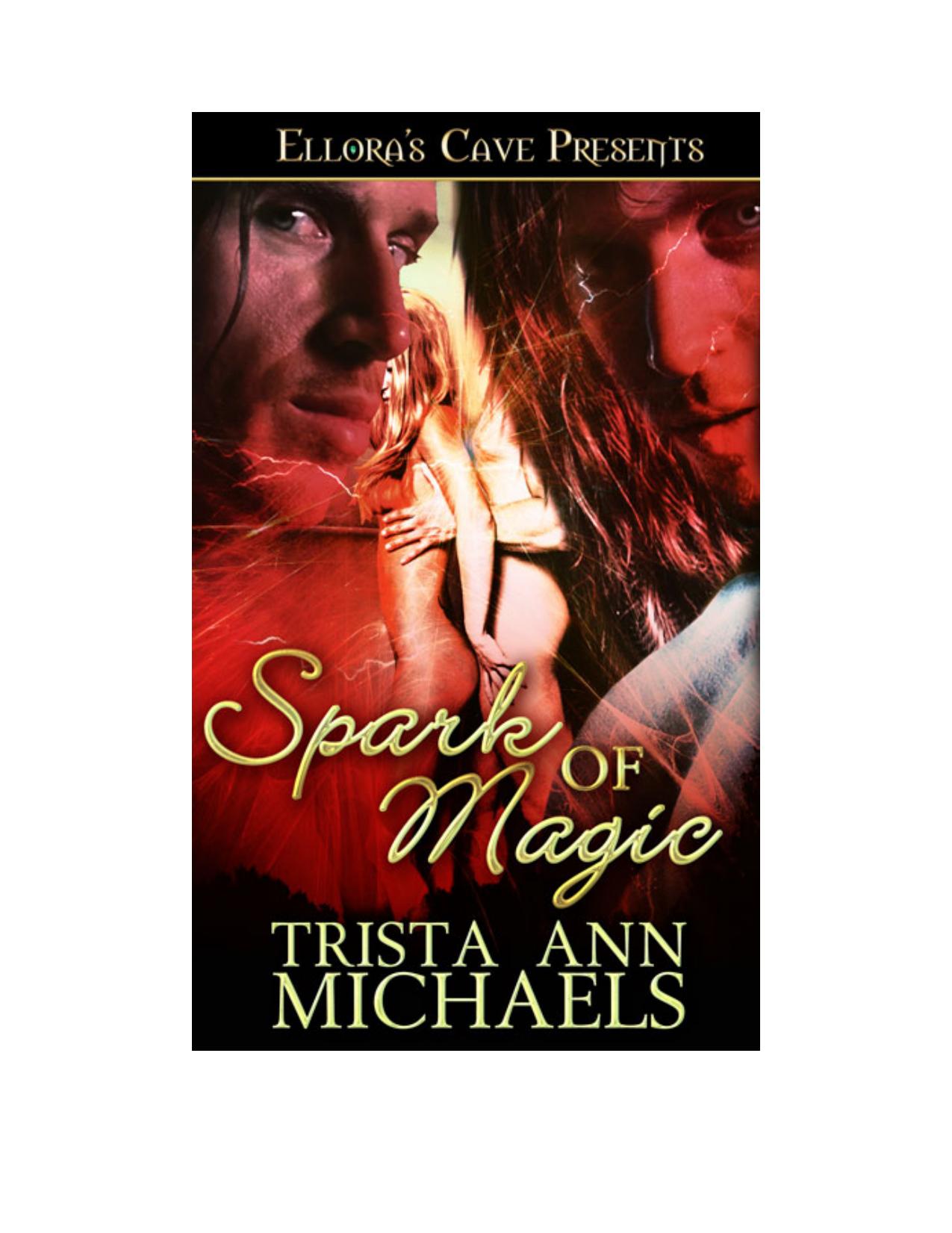 Spark of Magic by Trista Ann Michaels