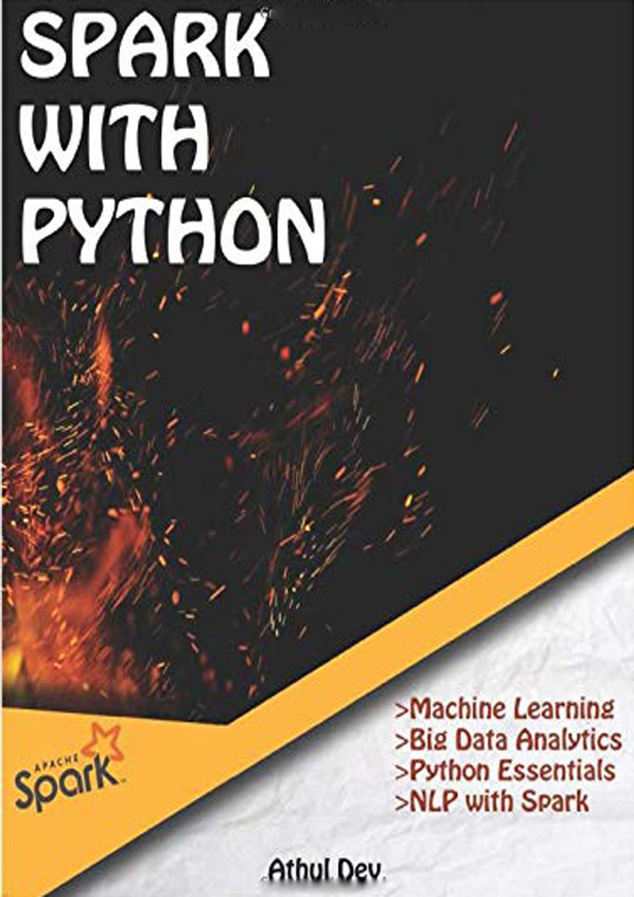 Spark with Python by Athul Dev