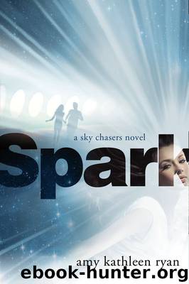 Spark: A Sky Chasers Novel by Amy Kathleen Ryan