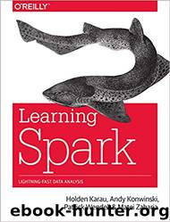 Spark: The Definitive Guide by Bill Chambers & Matei Zaharia