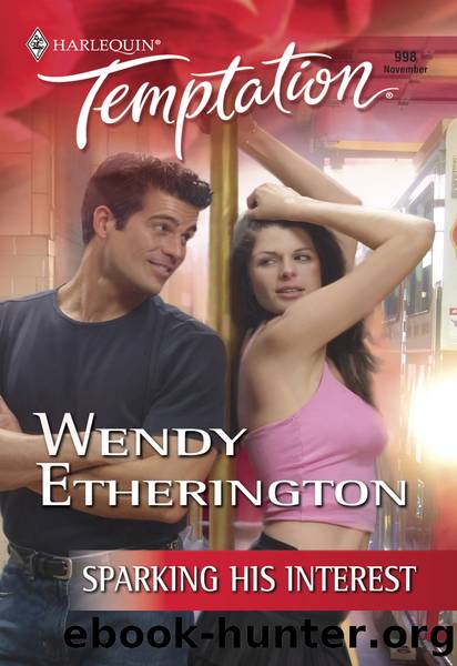 Sparking His Interest by Wendy Etherington