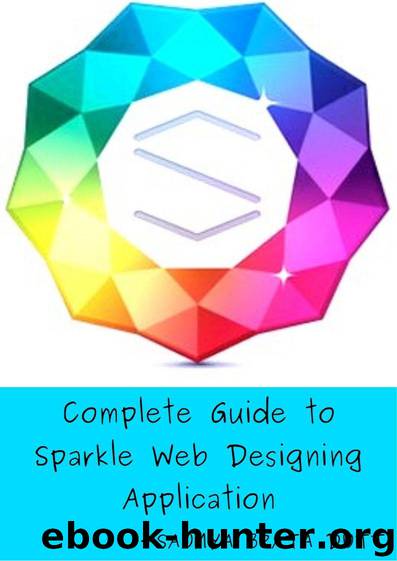 Sparkle Web Designing (Complete Guide Book 1) by Dutt Saumya Brata