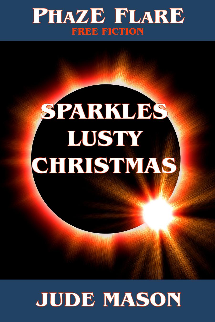 Sparkles Lusty Christmas by Jude Mason