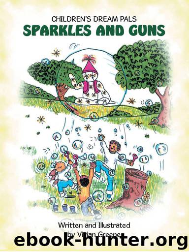 Sparkles and Guns by Vivian Greene