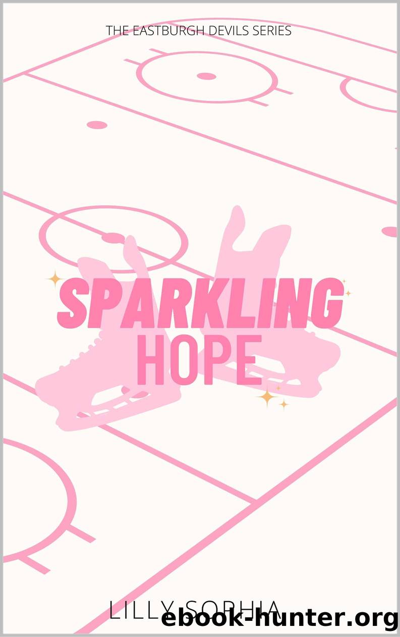 Sparkling Hope by Sophia Lilly & Sophia Lilly