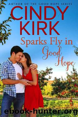 Sparks Fly in Good Hope by Cindy Kirk