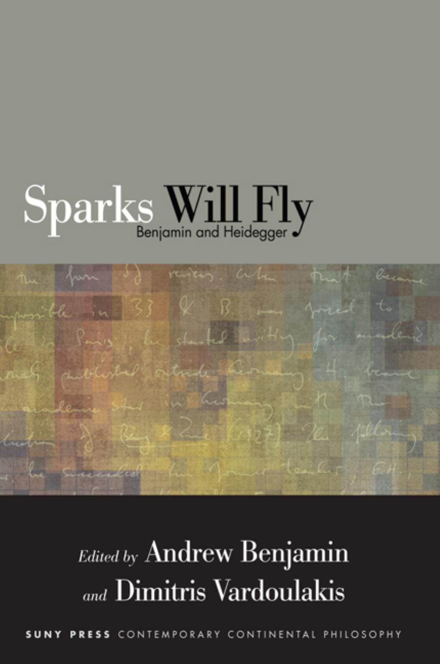 Sparks Will Fly by Andrew Benjamin and Dimitris Vardoulakis
