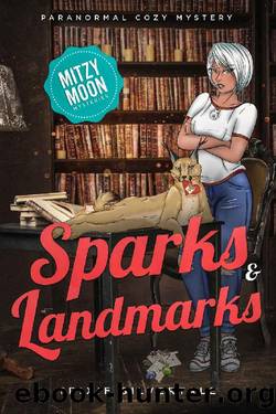 Sparks and Landmarks: Paranormal Cozy Mystery (Mitzy Moon Mysteries Book 4) by Trixie Silvertale
