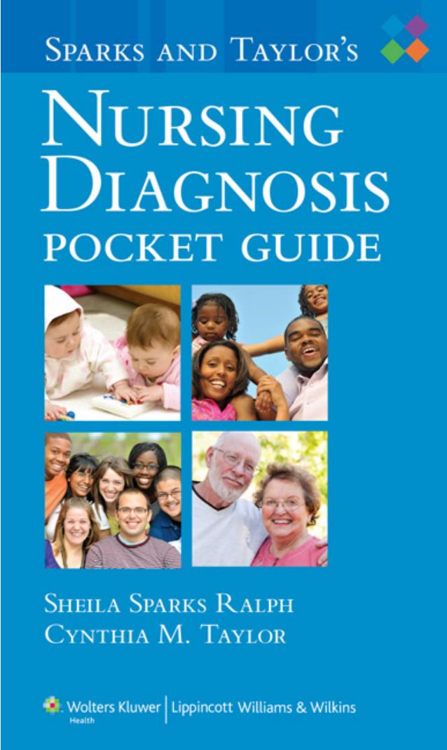 Sparks and Taylor's Nursing Diagnosis Pocket Guide by Sheila Sparks Ralph & Cynthia M.Taylor
