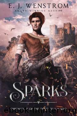 Sparks by E J Wenstrom