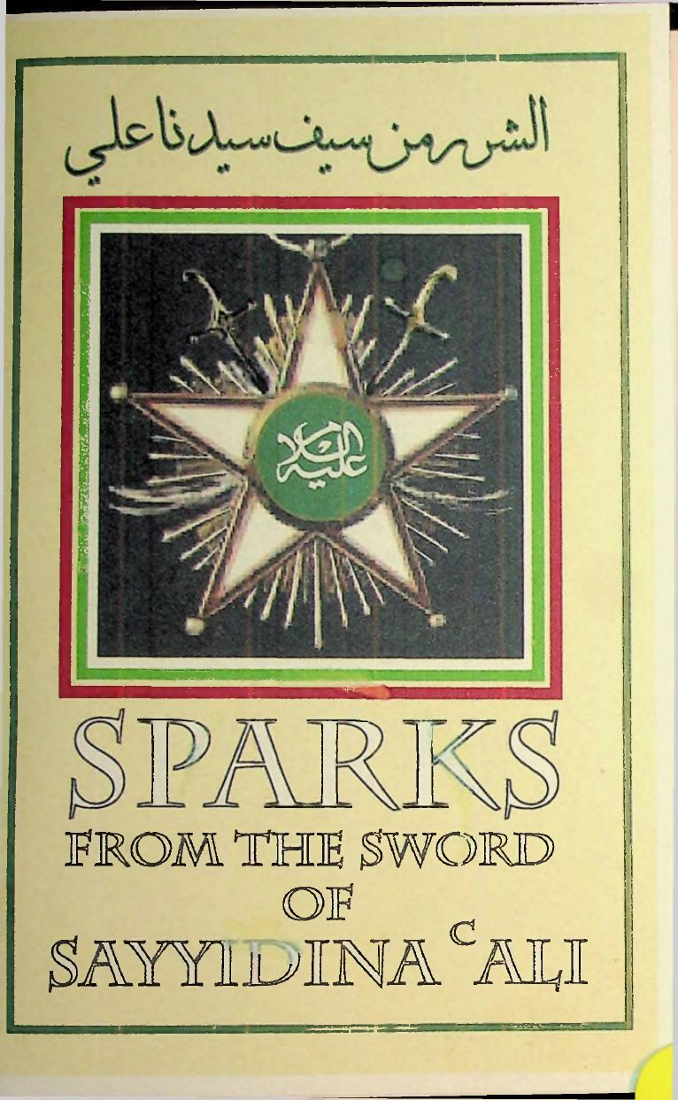 Sparks from the Sword of Syedna Ali (AS) by Shaykh Nur ad Din-Durkee