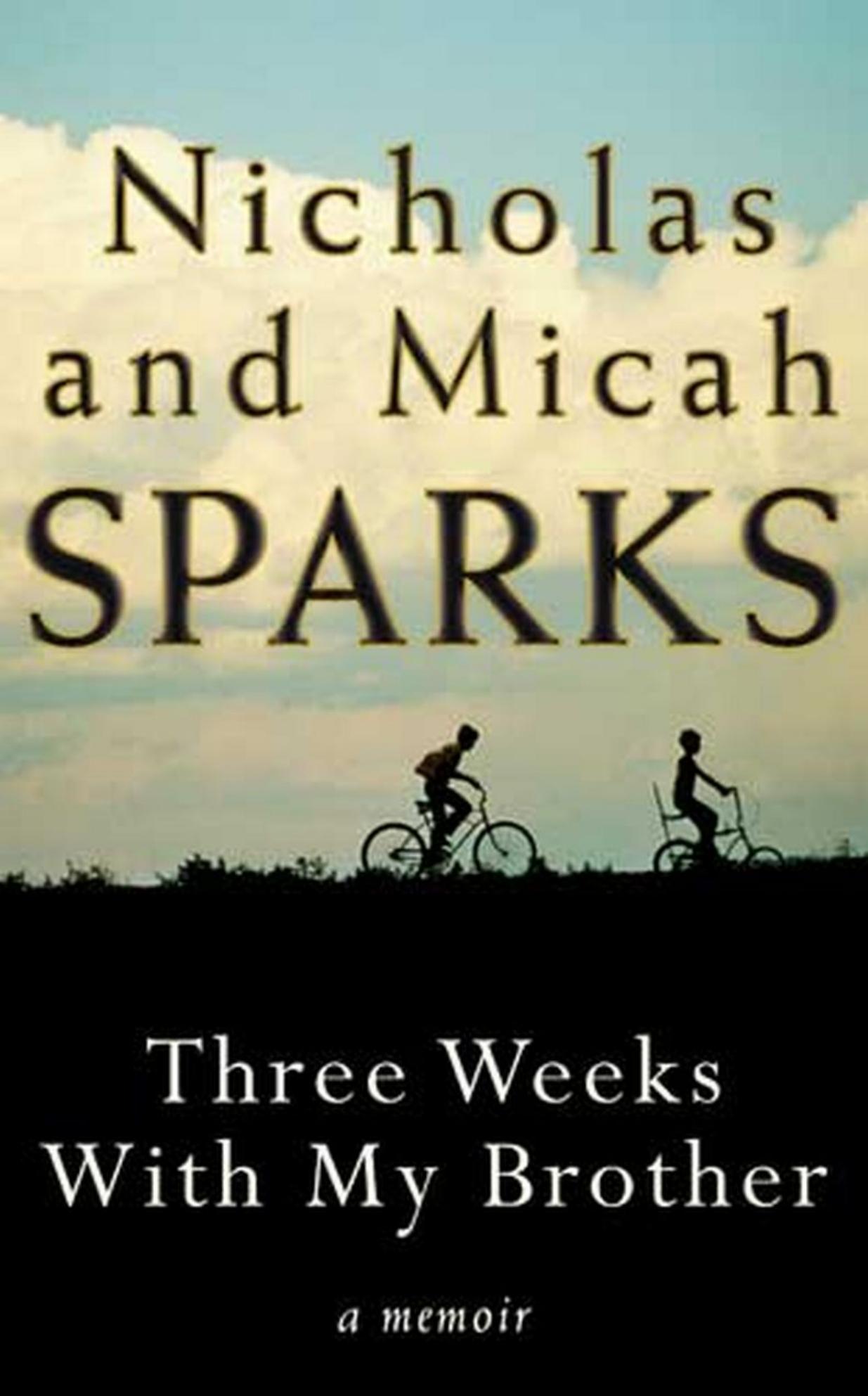 Sparks, Nicholas - Three Weeks with My Brother by Sparks Nicholas