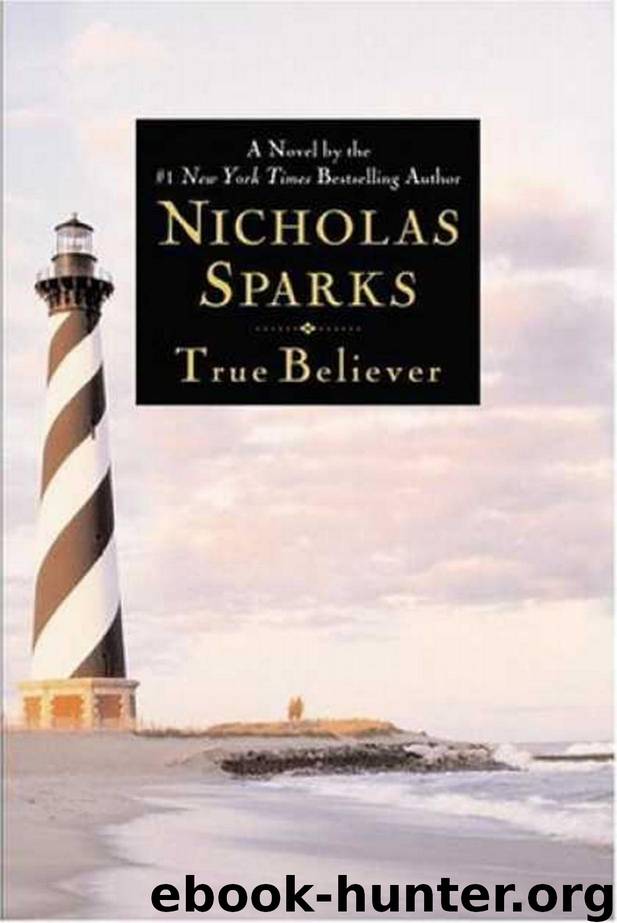 Sparks, Nicholas - True Believer by Sparks Nicholas