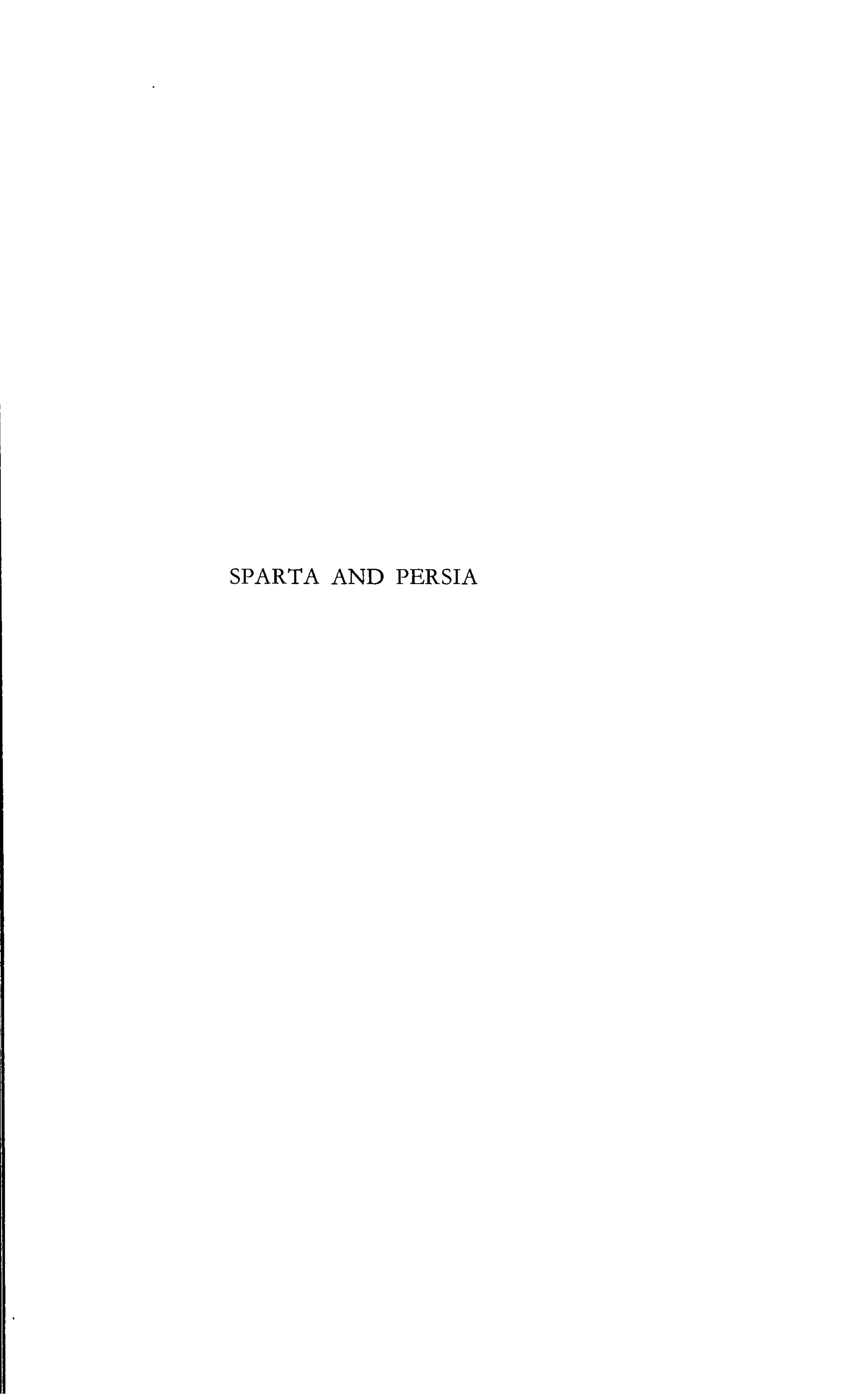 Sparta and Persia: Lectures Delivered at the University of Cincinnati, Autumn 1976 in Memory of Donald W. Bradeen by David Malcolm Lewis