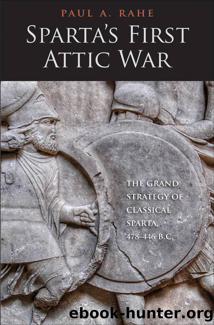 Sparta's First Attic War by Paul Anthony Rahe;