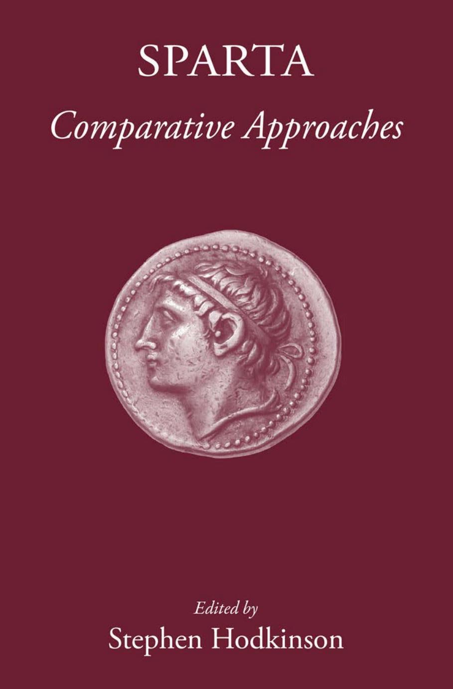 Sparta: Comparative Approaches by Stephen Hodkinson