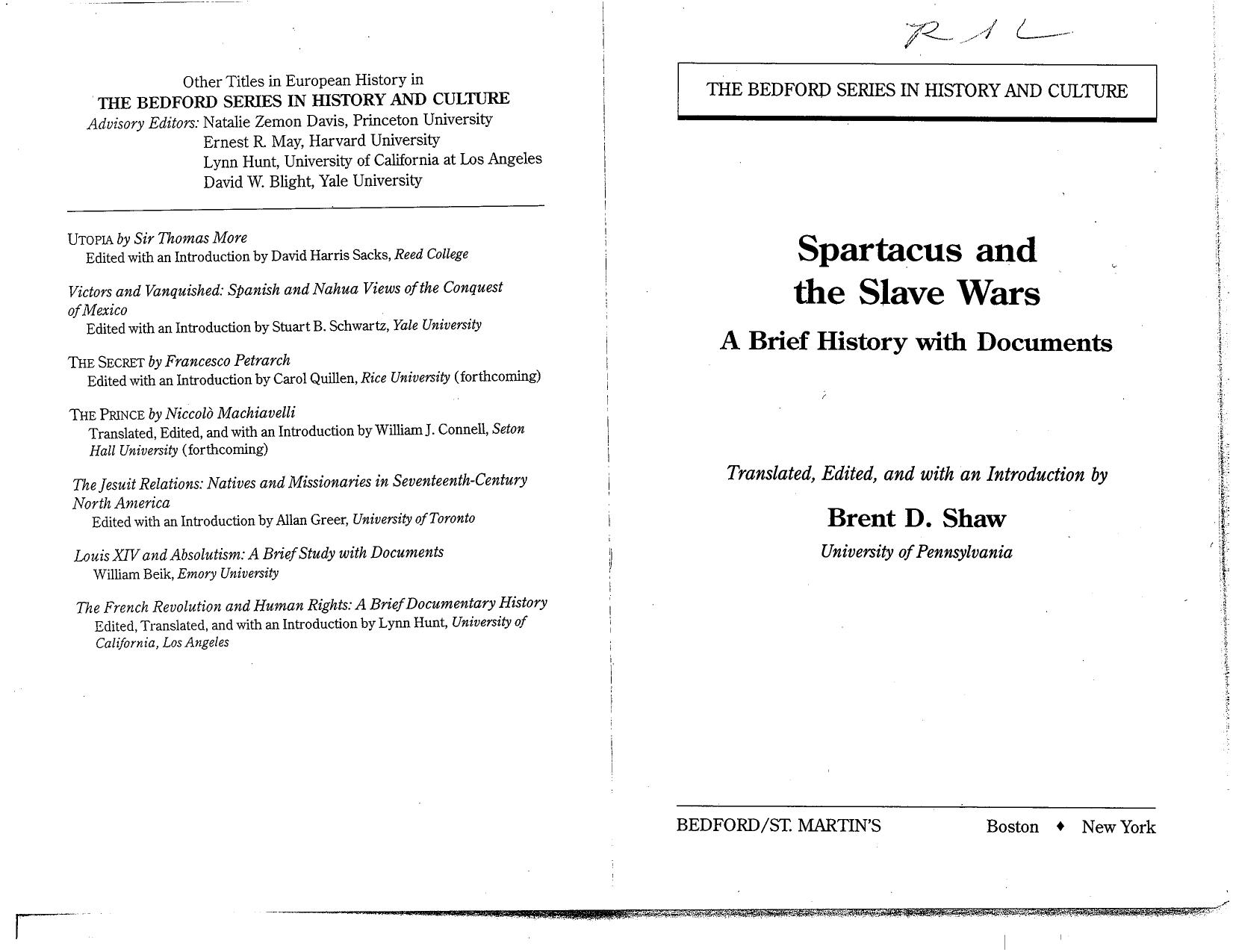Spartacus and the Slave Wars: A Brief History with Documents by Brent D. Shaw trans. && ed