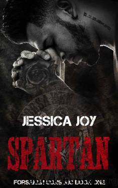 Spartan (Forsaken Sons MC Book 1) by Jessica Joy