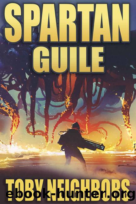 Spartan Guile: An Orion Porter Novel (Spartan Trilogy Book 3) by Toby Neighbors