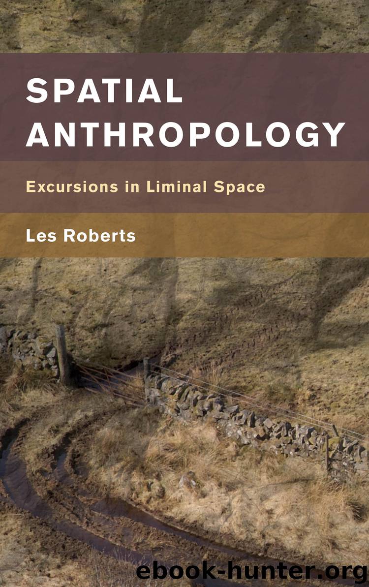 Spatial Anthropology by Les Roberts