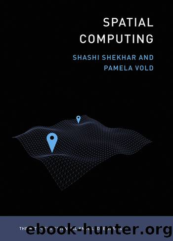 Spatial Computing by Shekhar Shashi; Vold Pamela; & Pamela Vold