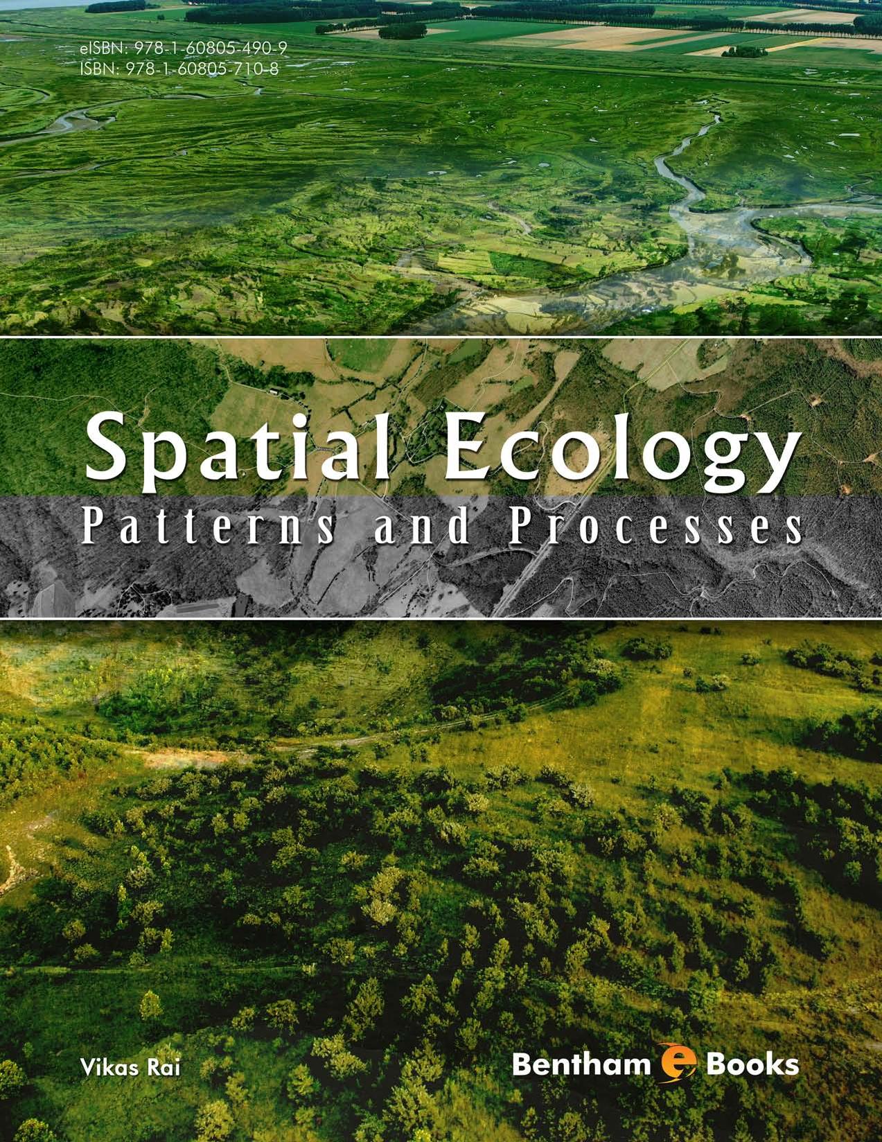 Spatial Ecology Patterns and Processes by Rai V