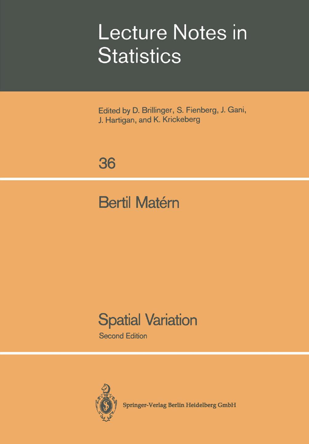 Spatial Variation by Bertil Matérn (auth.)
