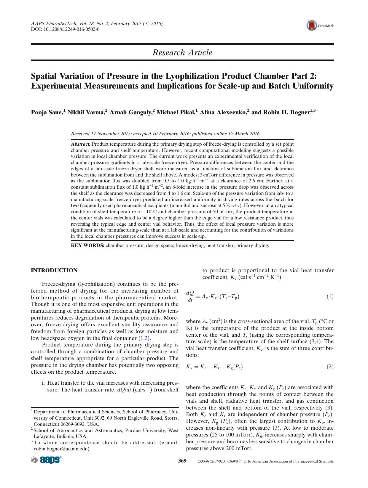 Spatial Variation of Pressure in the Lyophilization Product Chamber Part 2: Experimental Measurements and Implications for Scale-up and Batch Uniformity by Pooja Sane & Nikhil Varma & Arnab Ganguly & Michael Pikal & Alina Alexeenko & Robin H. Bogner