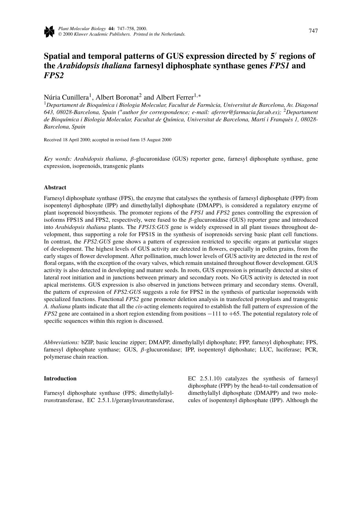 Spatial and temporal patterns of GUS expression directed by 5&#x2032; regions of the Arabidopsis thaliana farnesyl diphosphate synthase genes FPS1 and FPS2 by Unknown