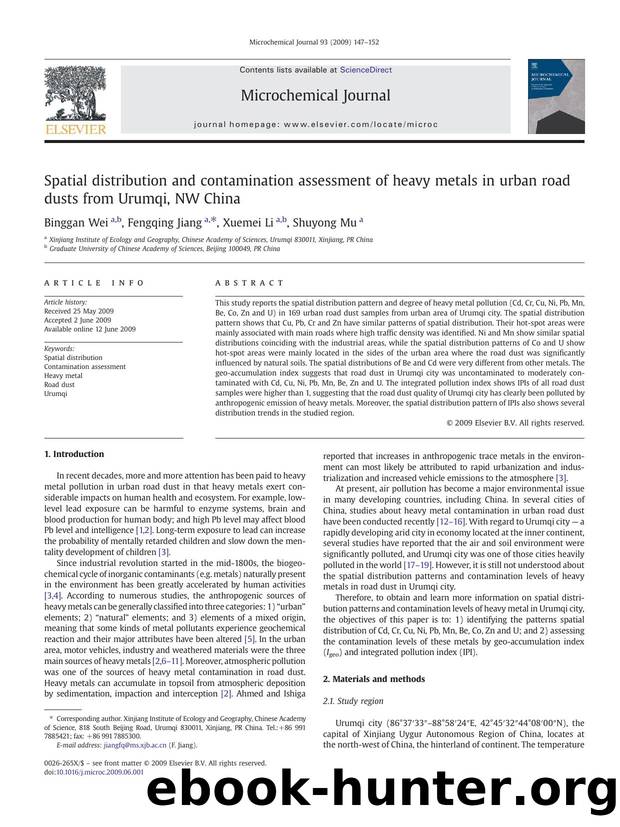 Spatial distribution and contamination assessment of heavy metals in urban road dusts from Urumqi, NW China by Binggan Wei; Fengqing Jiang; Xuemei Li; Shuyong Mu