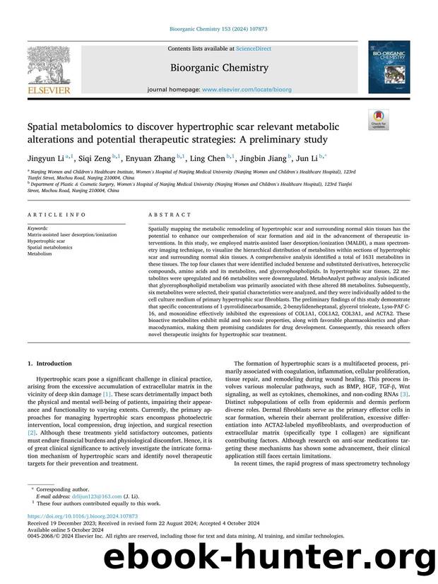Spatial metabolomics to discover hypertrophic scar relevant metabolic alterations and potential therapeutic strategies: A preliminary study by Jingyun Li & Siqi Zeng & Enyuan Zhang & Ling Chen & Jingbin Jiang & Jun Li