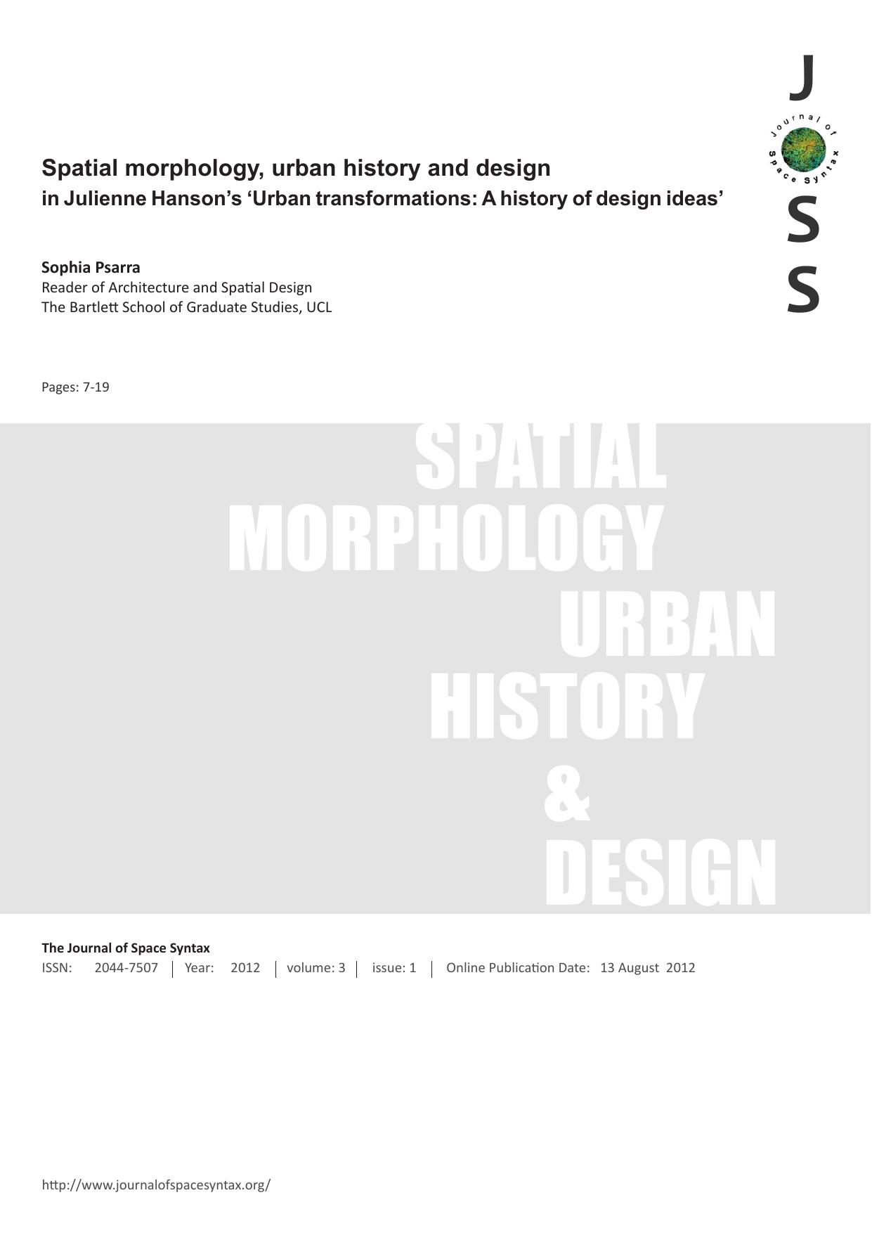 Spatial morphology, urban history and design in Julienne Hanson's Urban transformations. History of design ideas by Psarra S