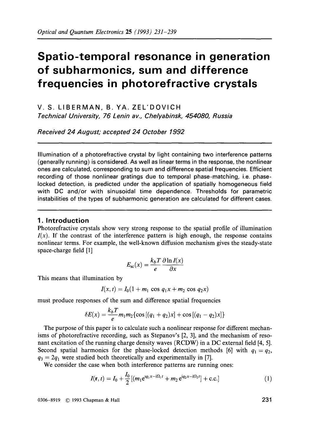 Spatio-temporal resonance in generation of subharmonics, sum and difference frequencies in photorefractive crystals by Unknown