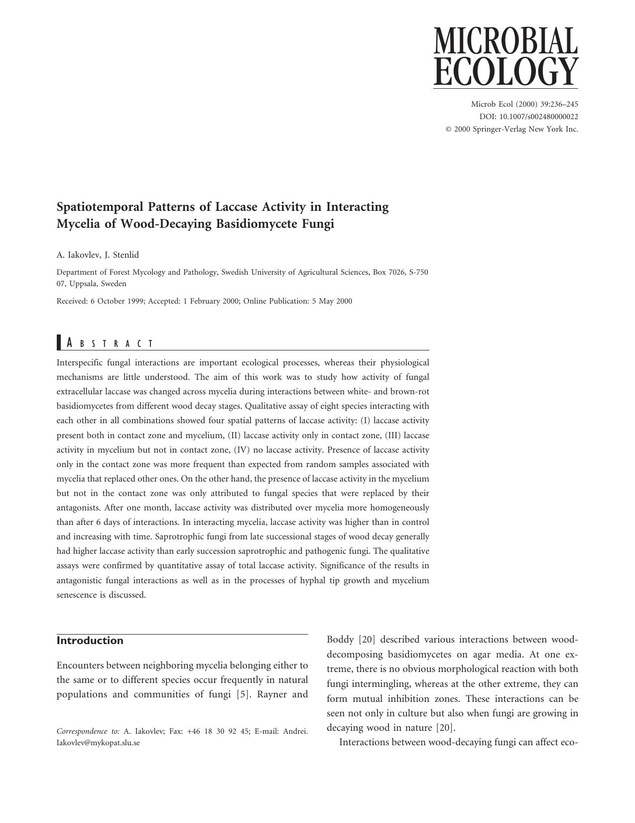 Spatiotemporal Patterns of Laccase Activity in Interacting Mycelia of Wood-Decaying Basidiomycete Fungi by Iakovlev A. et al