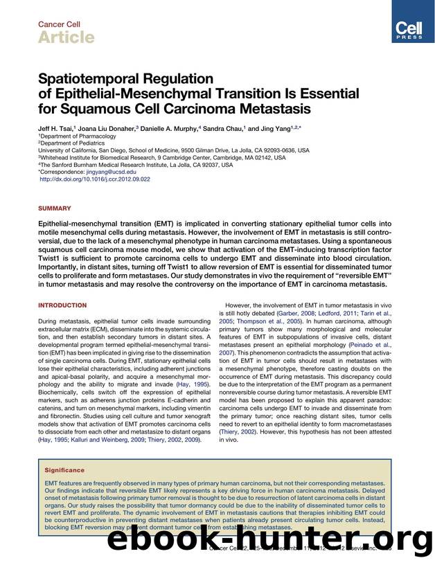 Spatiotemporal Regulation of Epithelial-Mesenchymal Transition Is Essential for Squamous Cell Carcinoma Metastasis by Jeff H. Tsai et al