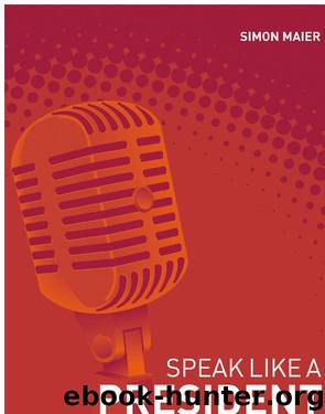 Speak Like a President by Unknown