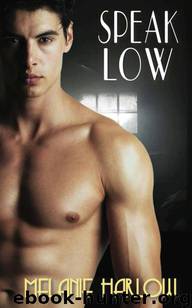 Speak Low by Melanie Harlow