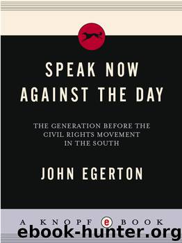 Speak Now Against the Day by John Egerton