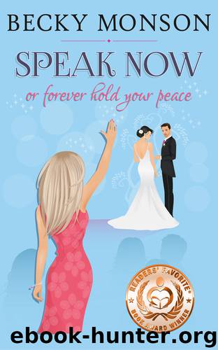Speak Now by Becky Monson