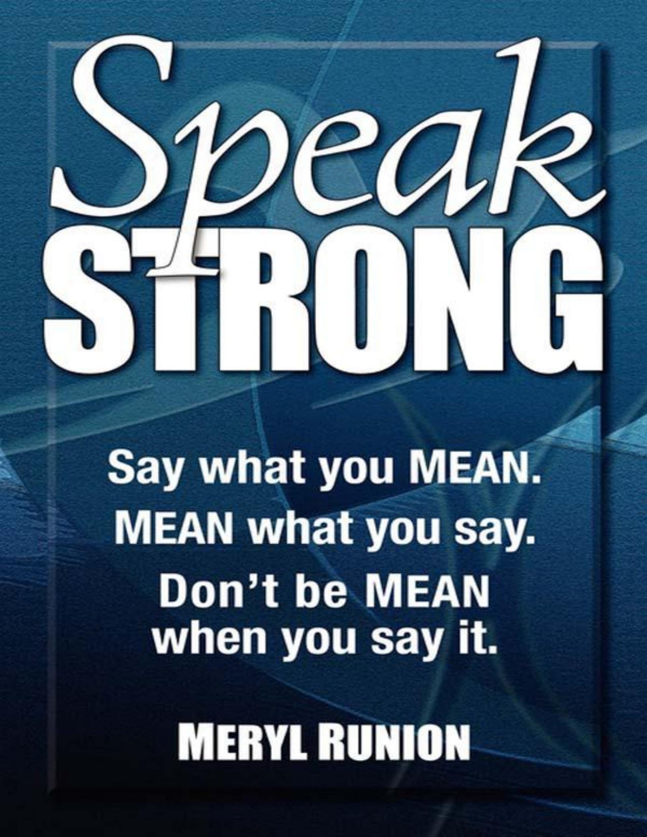 Speak Strong by Runion Meryl