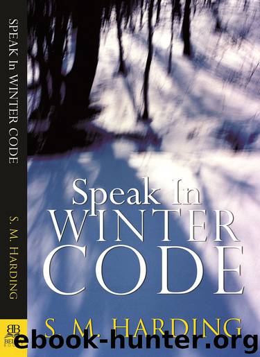 Speak in Winter Code by S. M. Harding