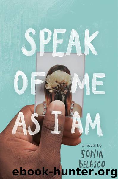 Speak of Me As I Am by Sonia Belasco