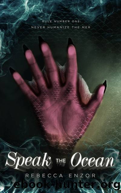 Speak the Ocean by Rebecca Enzor