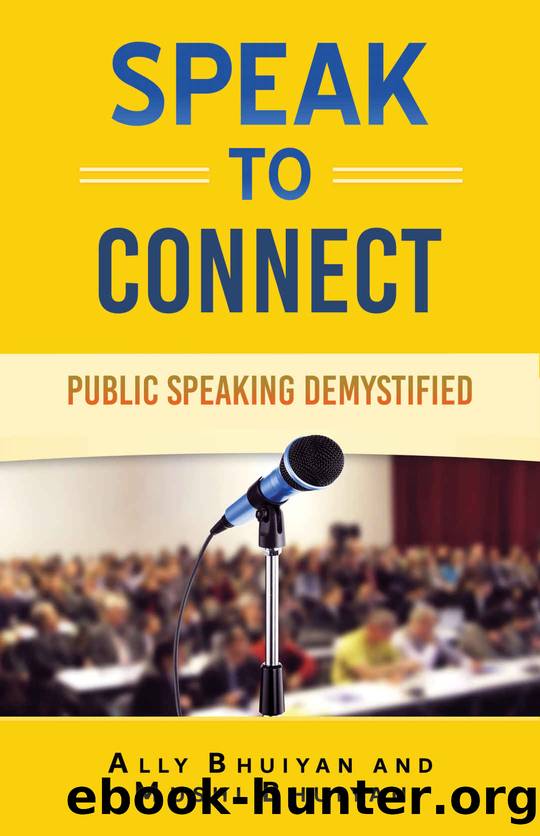 Speak to Connect: Public Speaking Demystified by Bhuiyan Ally & Bhuiyan Mushi