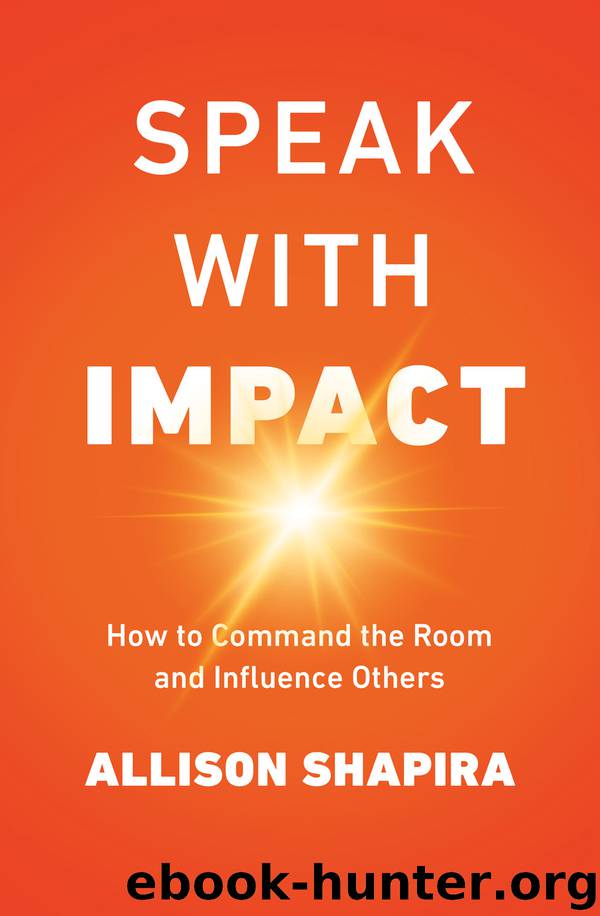 Speak with Impact by Allison Shapira